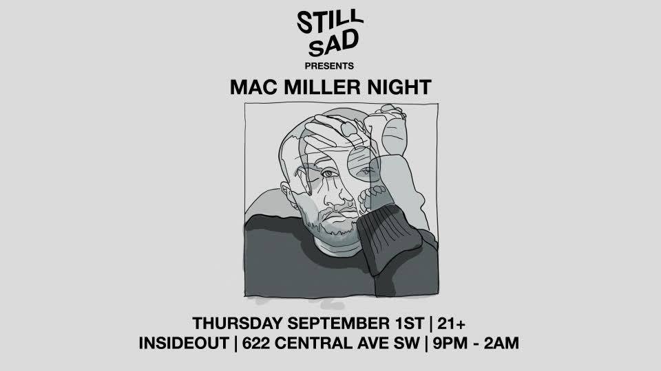 Mac Miller Night