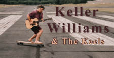 Keller Williams & The Keels