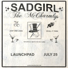 SadGirl  The McCharmlys  The High Curbs 