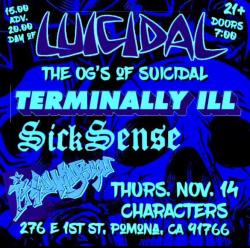 LUICIDAL(O.G. Suicidal members),TERMINALLY ILL