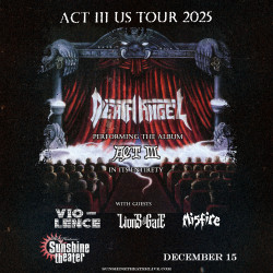 Death Angel * Vio-Lence * Lions At The Gate * Misfire