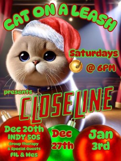 Closeline- Indy 505 w/Group Therapy, and Fil& Wes