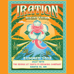 Iration at The Bridge in Santa Fe 
