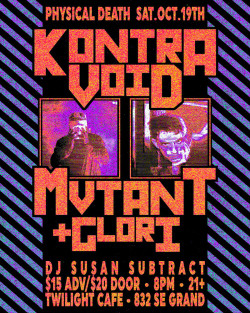 Kontravoid w/ Mvtant, Glori, DJ Susan Subtract