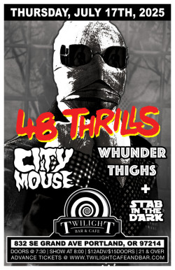 City Mouse w/ 48 Thrills, Whunder Thighs, Stab in the Dark