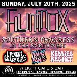 Flummox w/ Uncanny Valley Girls, Trans Panic, Keddie