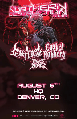 Gorgatron + Casket Robbery