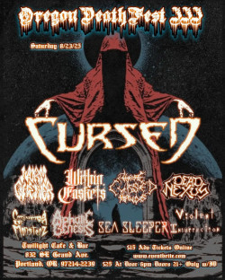 Oregon Death Fest III w/ Cursed (CA), Within Caskets (OR), These Cursed Hands (OR), Sea Sleeper (OR), Violent Insurrection (WA), Worm Chewer (OR), Conjuring Up Monsterz (WA), Dead Nexus, Aphotic Genesis (OR)
