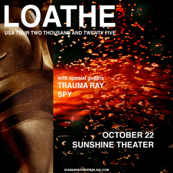 Loathe * Trauma Ray * SPY 