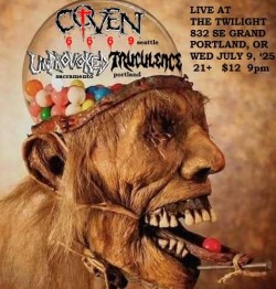  Coven 6669 w/ Unprovoked, Truculence