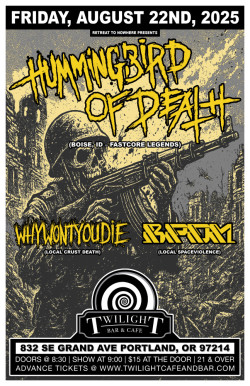 Hummingbird of Death w/ Why Won