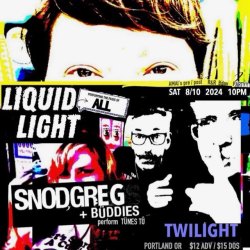  Jon Snodgrass, Greg Norton (Hüsker Dü/UltraBomb), LiquidLight (performing the music of ALL)