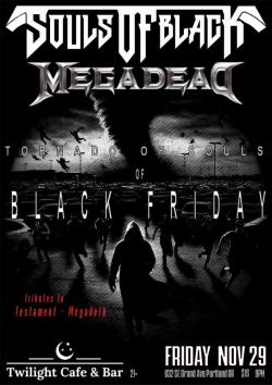 Souls of Black (Testament Tribute), Megadead (Megadeath Tribute)