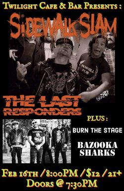 Sidewalk Slam, The Last Responders, Burn The Stage, Bazooka Sharkz