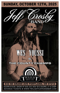Jeff Crosby Band w/ Wes Youssi and The County Champs