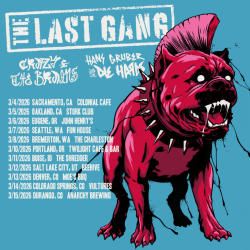 The Last Gang w/ Crazy & The Brains, Hans Gruber and the Die Hards