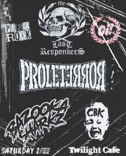 The Last Responders,Proleterror, Bazooka Sharkz,CBK