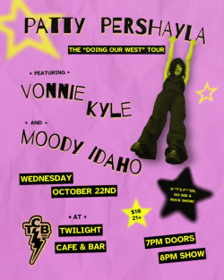 Patty PerShayla w/ Vonnie Kyle, Moody Idaho