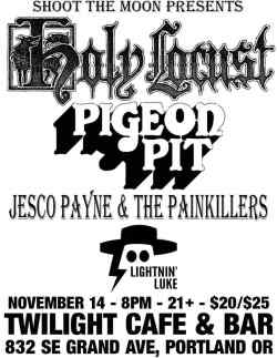 Shoot the Moon Fest-Night 1- w/ Holy Locust, Pigeon Pit, Jesco Payne and the Painkillers, Lightnin