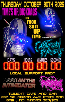 Captured! By Robots w/ I Am The Intimidator, RPDM