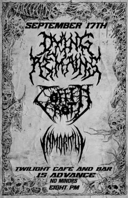 Dying Remains (CAN) w/ Coffin Rot, Inmortui