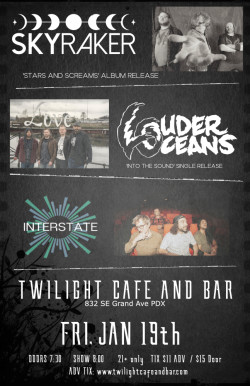 Skyraker (Album Release), Louder Oceans (Single Release), Interstate