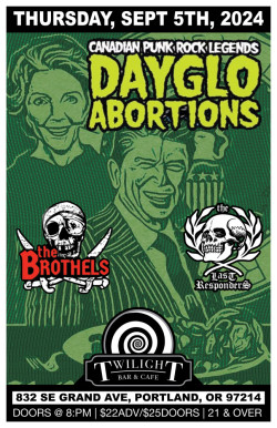 Dayglo Abortions, The Brothels, ALL OUT, The Last Responders