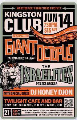 Kingston Club-w/ Giant Octopus, The Israelites, DJ Hone Djon