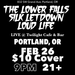 Loud Life, Silk Letdown, The Lower Falls