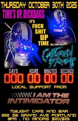 Captured! By Robots w/ I Am The Intimidator