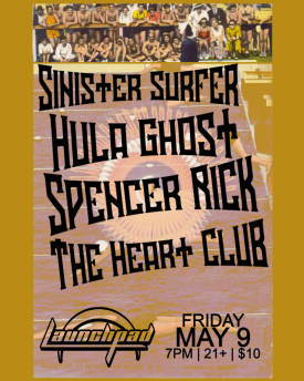 Sinister Surfer * Hula Ghost * Spencer Rick * The Heart Club Flyer
