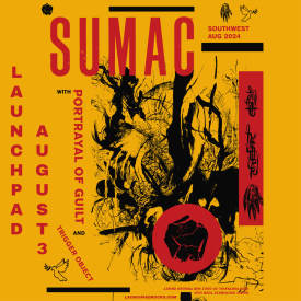 Sumac * Portrayal of Guilt * Trigger Object Flyer
