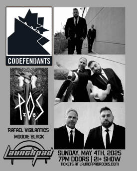 Codefendants * P.O.S * Rafael Vigilantics * Moodie Black Flyer