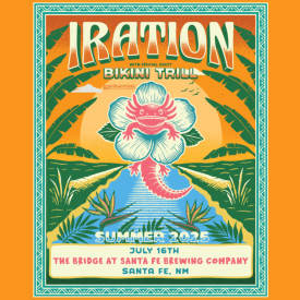 Iration at The Bridge in Santa Fe  Flyer
