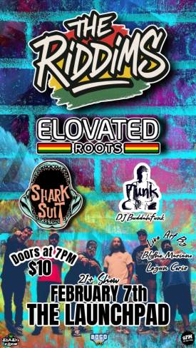 The Riddims * Elovated Roots * Shark Suit Flyer