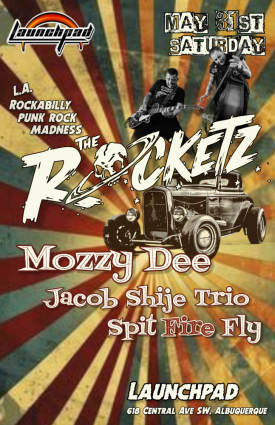 The Rocketz * Mozzy Dee * Jacob Shije Trio * SpitFireFly Flyer