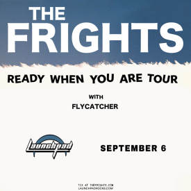 The Frights * Flycatcher  Flyer
