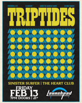 Triptides * Sinister Surfer * The Heart Club Flyer