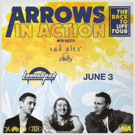 Arrows In Action * Sad Alex * Elliot Lee  Flyer