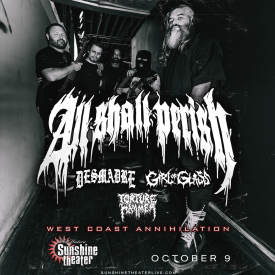 All Shall Perish * Desmadre * Girl of Glass * Torture Hammer  Flyer