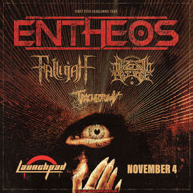 Entheos * Fallujah * The Zenith Passage * Tracheotomy Flyer
