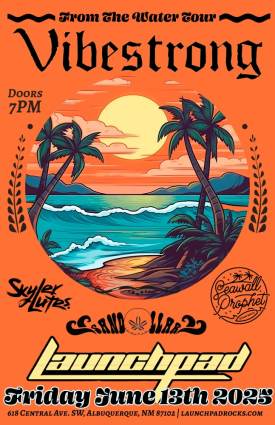 Vibestrong * Sandollar * Seawall Prophet * Skylar Lutes Flyer