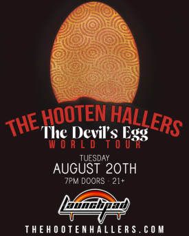 The Hooten Hallers live at Launchpad Flyer
