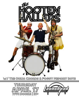 The Hooten Hallers * The Ouija Chords * Foggy Memory Boys Flyer