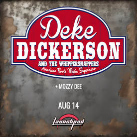 Deke Dickerson & the Whippersnappers * Mozzy Dee Flyer