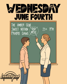 The Amber Gene * Sweet Nothin * Prairie Dawg Flyer
