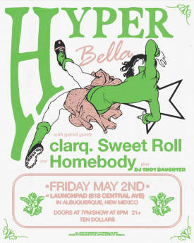 Hyperbella * Clarq * Sweet Roll * Homebody * DJ Thot Daughter Flyer