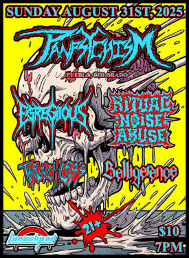 Panpsychism * Egregious * Trenchless * Ritual Noise Abuse * Belligerence Flyer