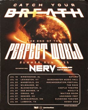 Catch Your Breath  The End of the Perfect World Summer Run 2025