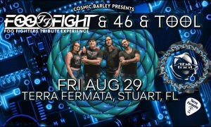 FOO FIGHT  Foo Fighters Tribute with opener 46 amp TOOL  A Tool Tribute Show